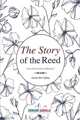 The Story of the Reed 1