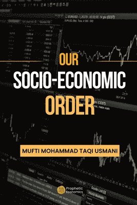 Our Socio-Economic Order
