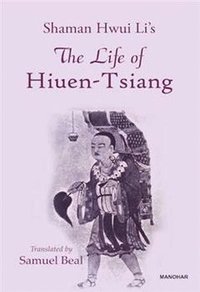 bokomslag The Life of Hiuen-Tsiang