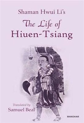 Shaman Hwui Li - Life of Hiuen-Tsiang, Inbunden. Tillgänglighet: Lägg i varukorg