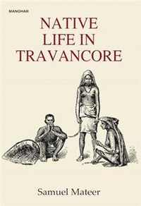 bokomslag Native Life in Travancore