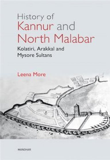 bokomslag History of Kannur and North Malabar