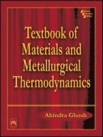 bokomslag Textbook of Materials and Metallurgical Thermodynamics