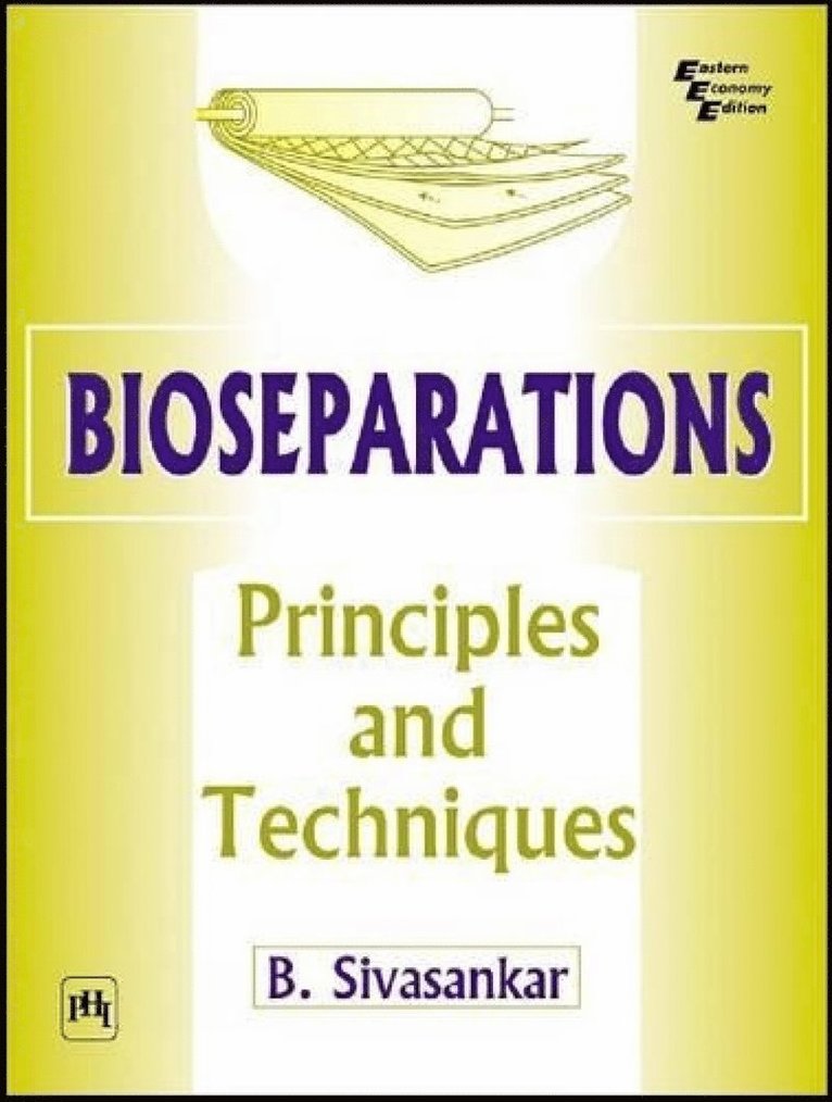 B. Sivasankar - Bioseparations, Häftad