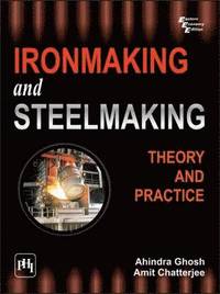 bokomslag Ironmaking and Steelmaking