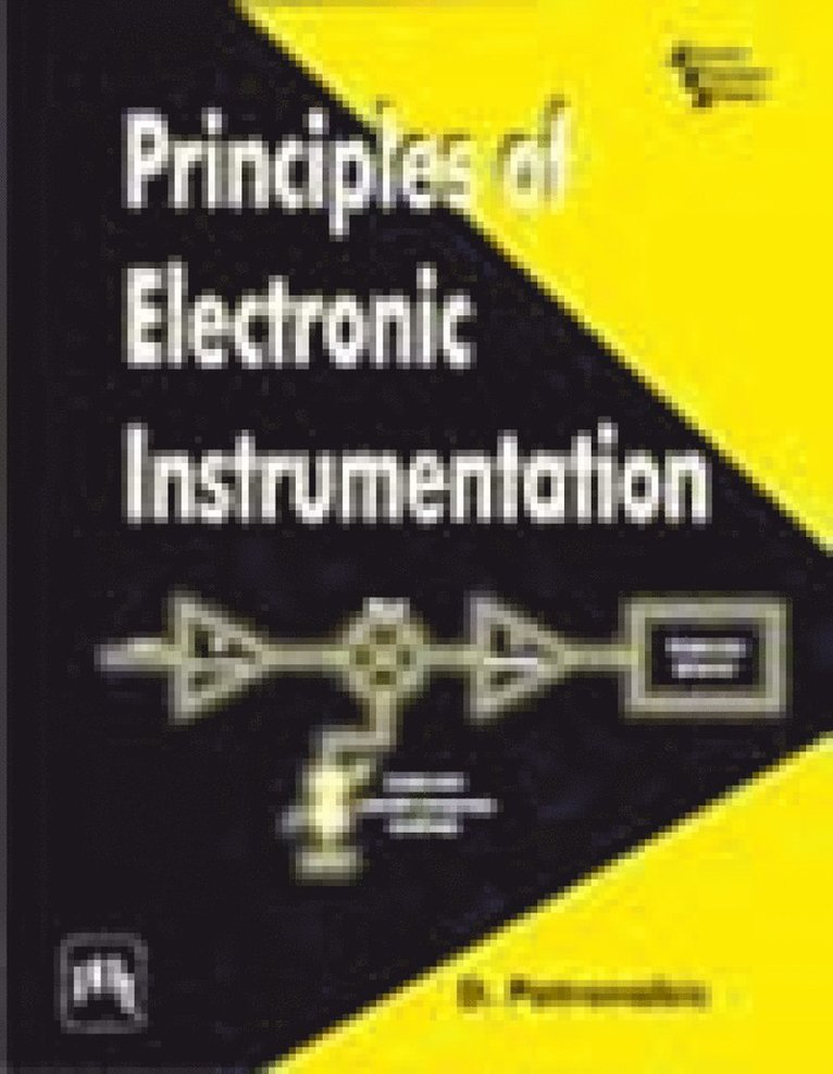D. Patranabis - Principles Of Electronic Instrumentation, Häftad