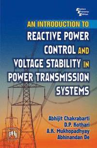 bokomslag An Introduction to Reactive Power Control and Voltage Stability in Power Transmission Systems