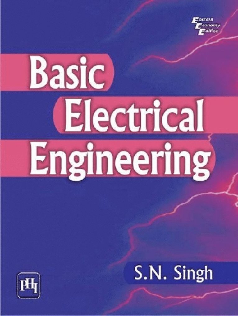 S.N. Singh - Basic Electrical Engineering, Häftad