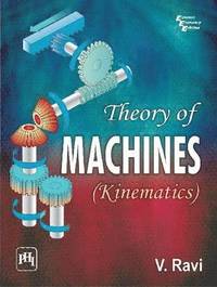 bokomslag Theory of Machines (kinematics)