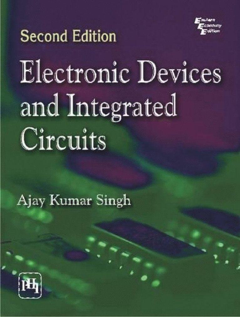 Ajay Kumar Singh - Electronic Devices and Integrated Circuits, Häftad