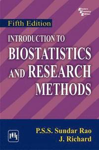 bokomslag Introduction to Biostatistics and Research Methods