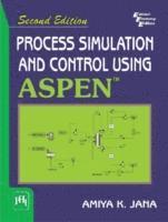 bokomslag Process Simulation And Control Using Aspen (TM)