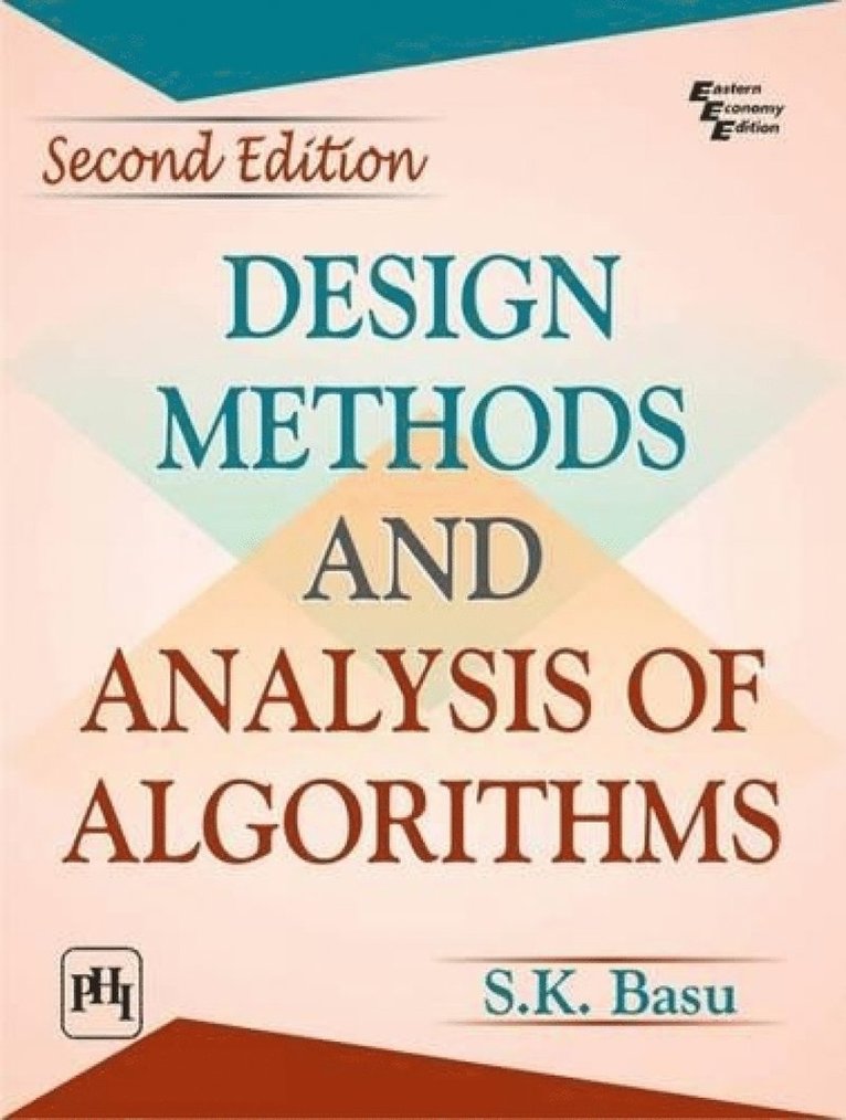 S. K. Basu - Design Methods and Analysis of Algorithms, Häftad