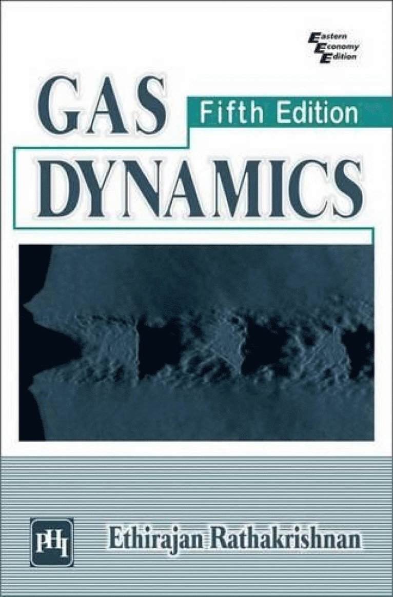 Ethirajan Rathakrishnan - Gas Dynamics, Häftad