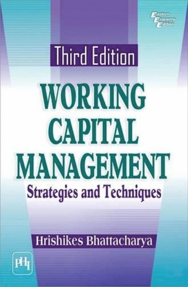Bhattacharya - Working Capital Management, Häftad
