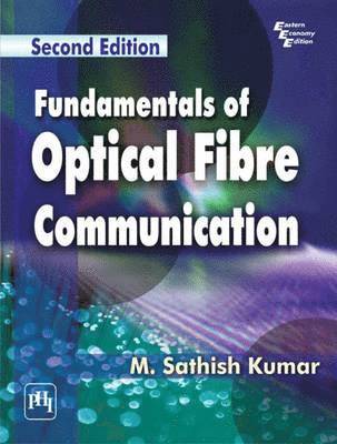 bokomslag Fundamentals of Optical Fibre Communication