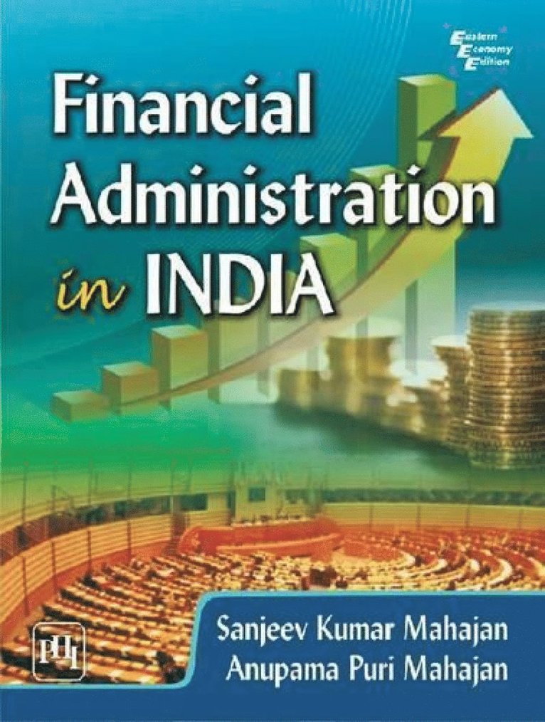 Sanjeev Kumar Mahajan, Anupama Puri Mahajan - Financial Administration in India, Häftad