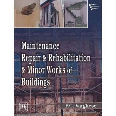 Maintenance, Repair & Rehabilitation and Minor Works of Buildings 1