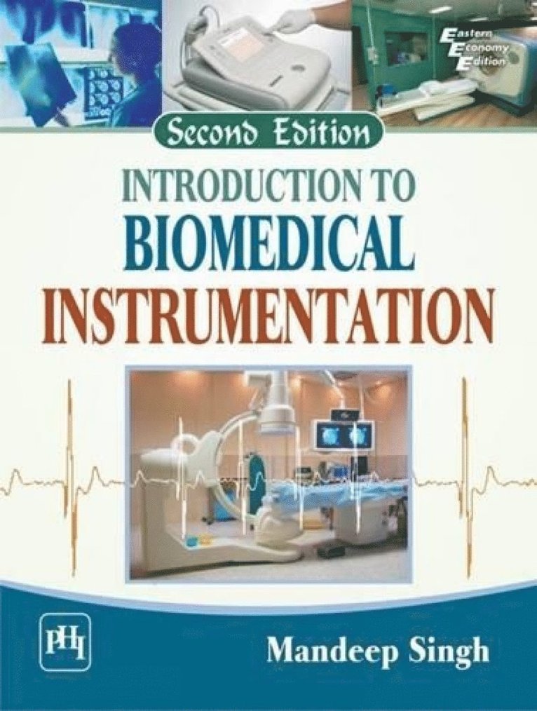 Mandeep Singh - Introduction to Biomedical Instrumentation, Häftad