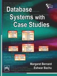 bokomslag Database Systems with Case Studies