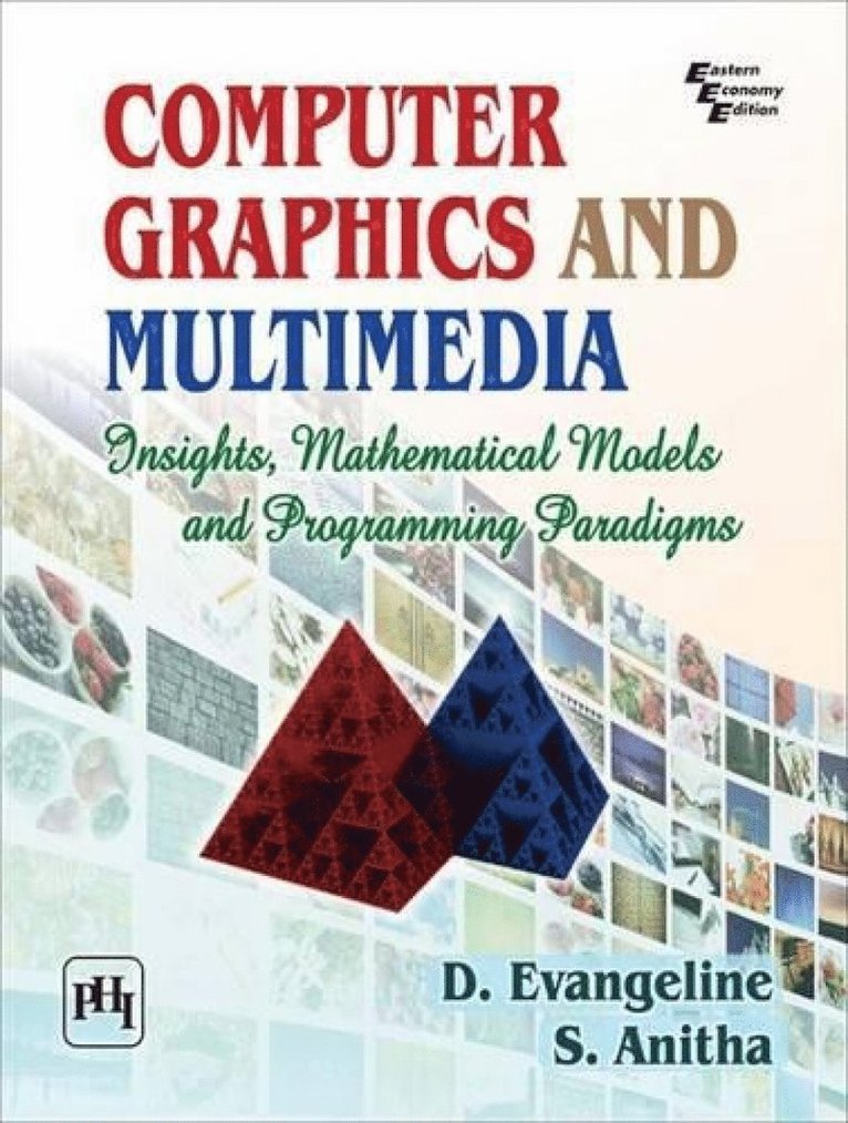 D. Evangeline, S. Anitha - Computer Graphics and Multimedia, Häftad