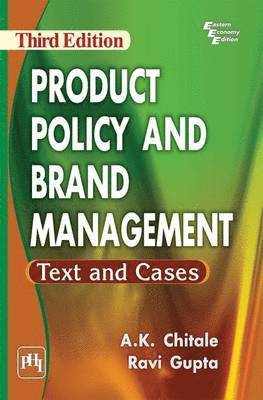 Product Policy and Brand Management Text and Cases 1