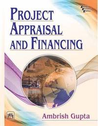 bokomslag Project Appraisal and Financing
