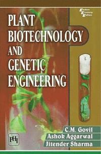 bokomslag Plant Biotechnology and Genetic Engineering