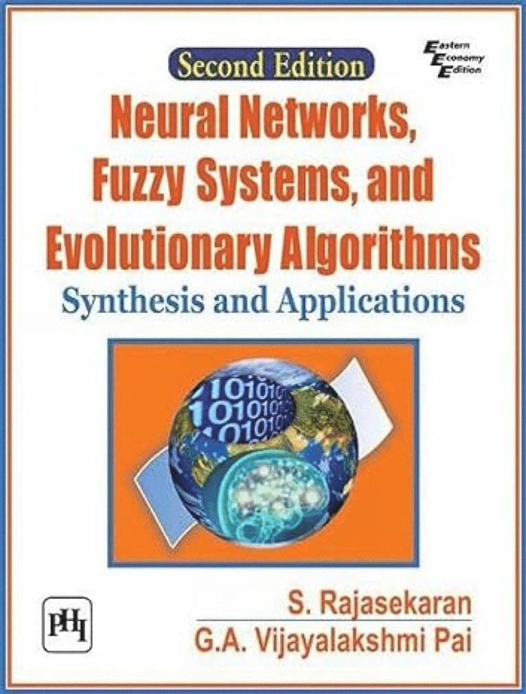 S. Rajasekaran, G.A. Vijayalakshmi Pai - Neural Networks, Fuzzy Systems and Evolutionary Algorithms, Häftad