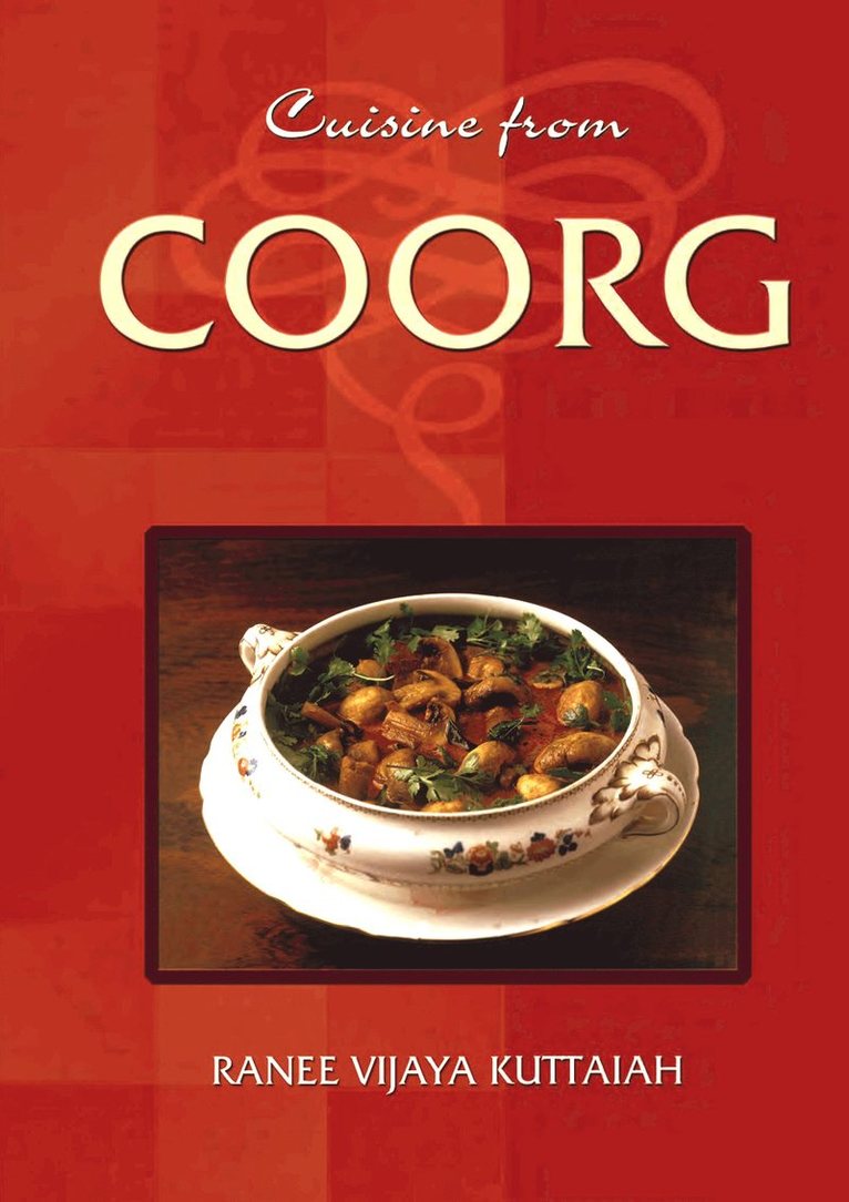 Ranee Vijaia Kuttaiah, Ranee Vijaya Kuttaiah - Cuisine from Coorg, Häftad