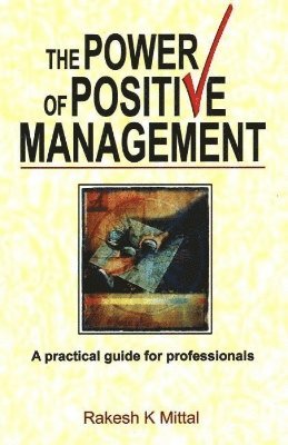 Power of Positive Management 1