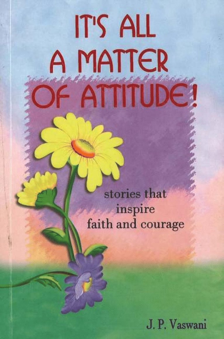 J P Vaswani - It's All A Matter of Attitude!, Häftad