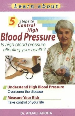5 Steps to Control High Blood Pressure 1