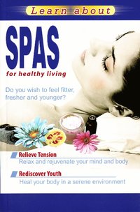 bokomslag Learn About Spas for Healthy Living