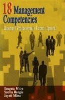 Saugata Mitra, Seema Bangia, Jayati Mitra - 18 Management Competencies, Inbunden