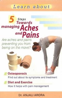 bokomslag 5 Steps Towards Managing Aches & Pains