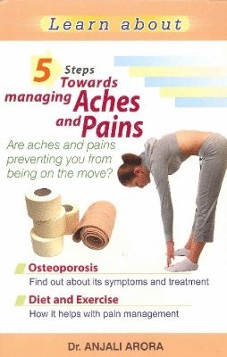 5 Steps Towards Managing Aches & Pains 1