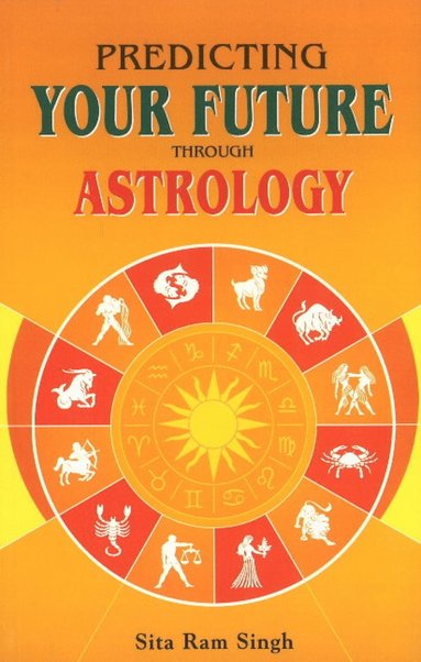 bokomslag Predicting Your Future Through Astrology