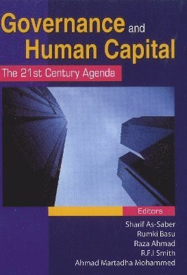 Sharif As-Saber, Rumki Basu, Raza Ahmad, R F I Smith, Ahmad Martadha - Governance & Human Capital, Inbunden