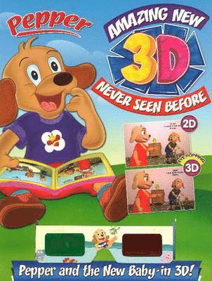 Sterling Publishers - Pepper Amazing New 3D Never Seen Before Pepper paper & the New Baby -- in 3D, Häftad