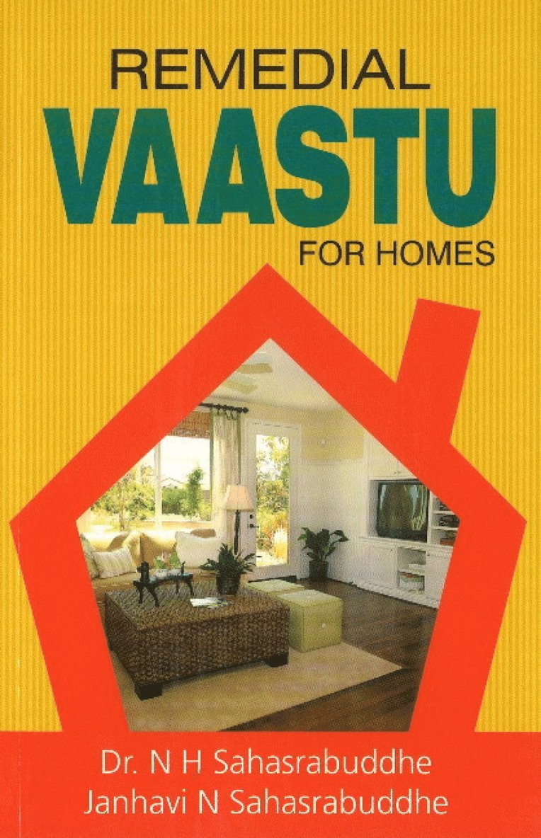 Remedial Vaastu for Homes 1