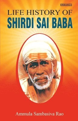 bokomslag Life History of Shirdi Sai Baba