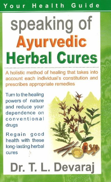 bokomslag Speaking of Ayurvedic Herbal Cures