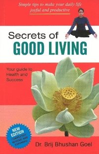 bokomslag Secrets of Good Living