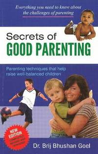 bokomslag Secrets of Good Parenting