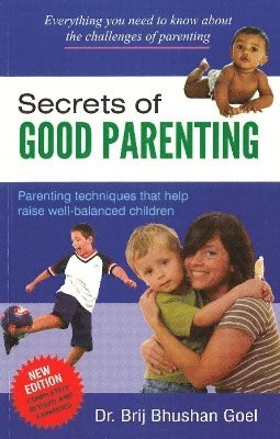 Secrets of Good Parenting 1