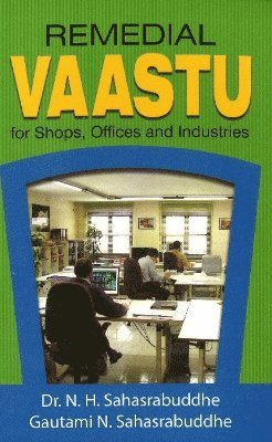 Remedial Vaastu for Shops, Offices & Industries 1