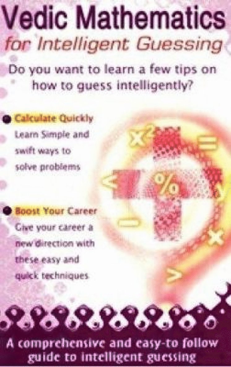Pradeep Kumar - Vedic Mathematics for Intelligent Guessing, Häftad