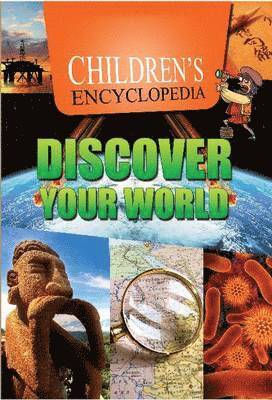 Children's Encyclopedia  Discover Your World 1