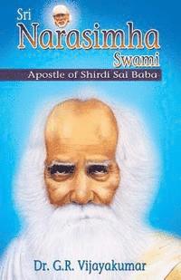bokomslag Sri Narasimha Swami: Apostle of Shirdi Sai Baba